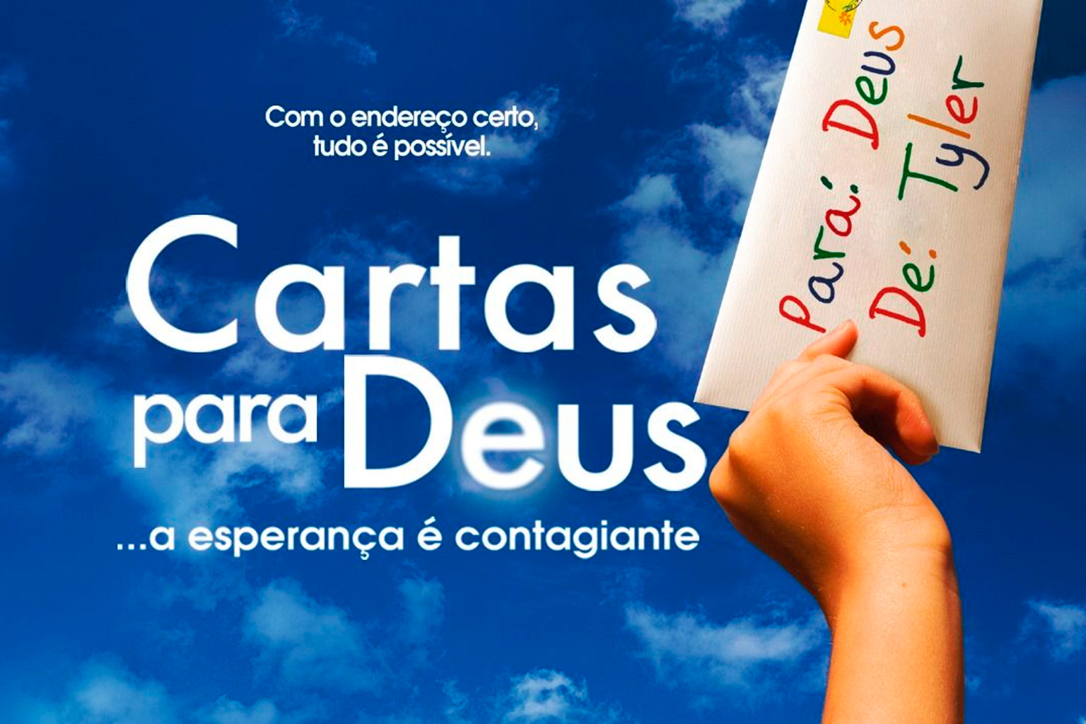 Cartas para Deus (2010): Cartas que Transformam Corações